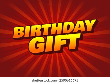 Birthday gift. text effect graphic design for advertising needs