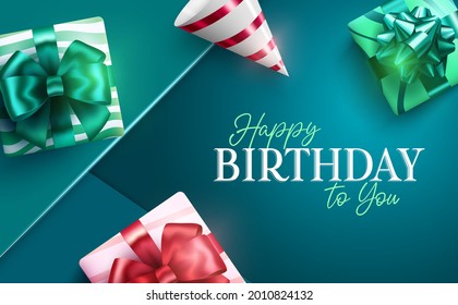 Birthday gifts vector design. Happy birthday to you text with gift boxes and party hat elements for celebrating birth day greeting card decoration. Vector illustration
