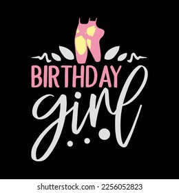 Birthday Girl Ballerina Ballet Party funny t-shirt design