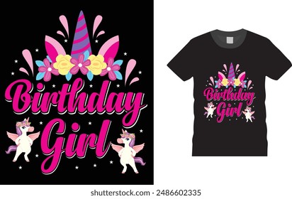 Birthday Girl, Cute unicorn  t shirt design template, Creative, typography, vector, Illustration, unicorn t shirt design, ready  for print poster, banner, mug, shirt. 