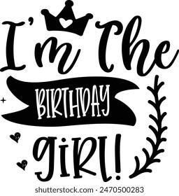 I'm the birthday girl design