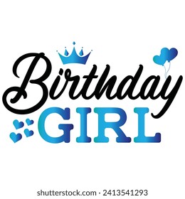 Birthday girl, Designs Bundle, Streetwear T-shirt Designs Artwork Set, Graffiti Vector Collection for Apparel and Clothing Print.