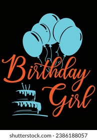 Birthday girl eps vector file for Cricut or silhouette. You can edit it with Adobe Illustrator and eps editor software.