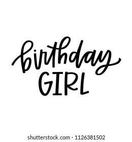 Birthday Girl hand lettering