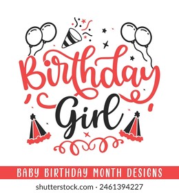 Birthday girl happy birthday decorative, baby birthday months designs svg