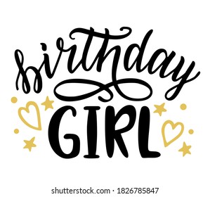 Birthday Girl lettering. Greeting card sign with flourishes. Birthday Girl lettering sign quote typography. Calligraphy design for postcard poster graphics.Design for postcards and prints.