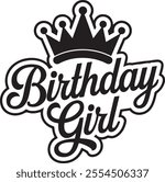 Birthday girl lettering for postcards and prints vector illustration