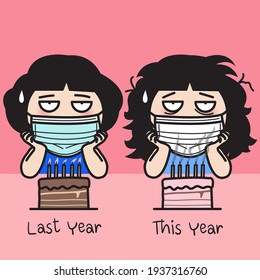 Birthday Girl With Messy Hair And Antiviral Medical Face Mask Last Year Versus A Worst Girl With Longer Hair This Year Who Still Finding Hard To Blow Out Candle Cake Concept Card Character illustra