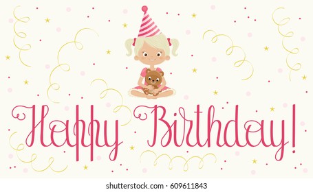Birthday girl with teddy bear and confetti. Happy child in birthday hat. Vector art.
