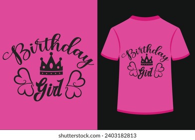 Birthday Girl T-shirt Design . This is a editable  file .