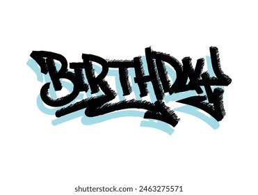 BIRTHDAY graffiti tag style design