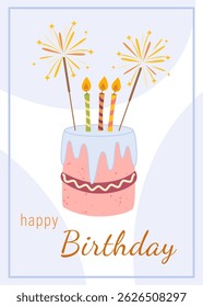 Birthday greeting card with cake and candles. Vector illustration for postcard, poster, poster.
