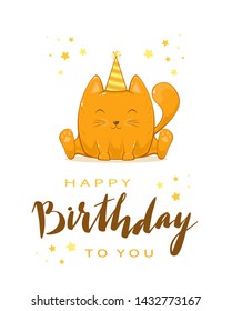 Birthday greeting card in cartoon style. Happy kitty in party hat with stars and lettering Happy Birthday and stars. Can be used for card, children's clothing design, t-shirts, illustration.