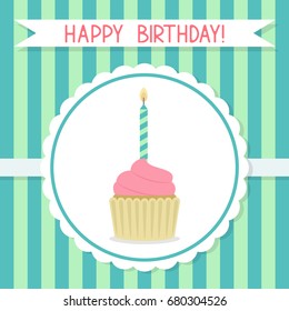 Birthday greeting card with cupcake and candle. Vector illustration.