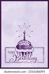 Birthday greeting card with cupcake isolated on a purple abstract background. Happy birthday to you greeting with cupcake and a candle.