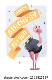 Birthday greeting card with cute ostrich. Handwritten lettering. Vector illustration for card, postcard, poster.