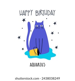 Birthday greeting card design with cute cartoon zodiac cat Aquarius and lettering Happy Birthday. Vector illustration zodiacal symbols. Isolated on white background.