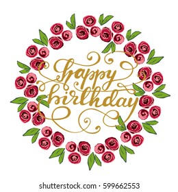 Birthday Greeting Card design with hand drawn lettering "Happy Birthday", flourishes and floral wreath. Vector illustration.