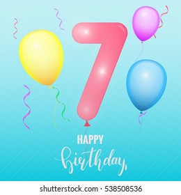 Birthday greeting card template. Invitation for anniversary with balloon number seven. Holiday festive illustration.