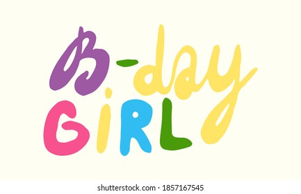 Birthday greeting card template. Vector illustration isolated on white background. Lettering for sticker pack, greeting card, party stuff, school banner or poster