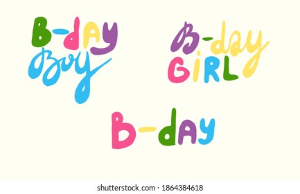 Birthday greeting card templates. Vector illustration isolated on white background. Lettering for sticker pack, greeting card, party stuff, school banner or poster