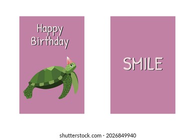 Birthday greeting cards with turtle, Happy Birthday sign and funny quote Smile. Funny cartoon illustration. Cute sea animals character