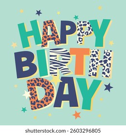 A birthday greeting title with animal fur patterns and leopard spots