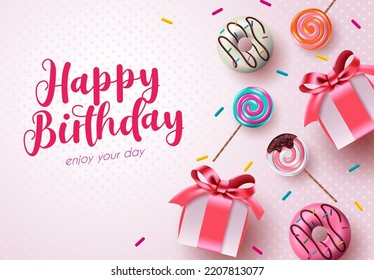 Birthday greeting vector background design. Happy birthday text in pink space with gift boxes, lollipop and donut party elements for birth day celebration decoration. Vector illustration.
