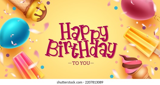 Birthday greeting vector background design. Happy birthday text in yellow space with colorful ice cream, popsicle and balloon elements. Vector illustration.

