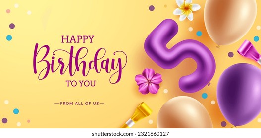 Birthday greeting vector background design. Happy birthday text with balloons, flower and horn for 5th birth day theme celebration. Vector illustration. 
