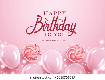 Birthday greeting vector design. Happy birthday typography text in pink background with cute cupcakes and balloons for girly birthday celebration objects. Vector illustration.
