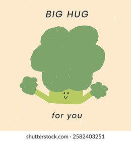 Birthday greetings card with naive and childish-style green broccoli character. Vector illustration. Quote - Big Hug for You