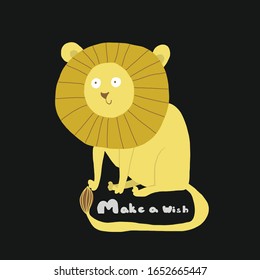 Birthday holiday event fun flat vector illustration. Cute hand drawn cartoon  Lion. Make a Wish. Print for textile, nursery, kids apparel, poster, postcard. 