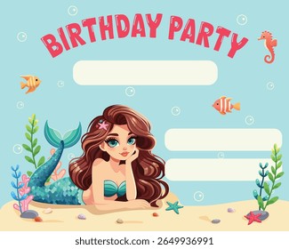 Birthday invitation with beautiful mermaid with lies on the sand with sea plants and fish on blue background. Vector illustration in flat cartoon style