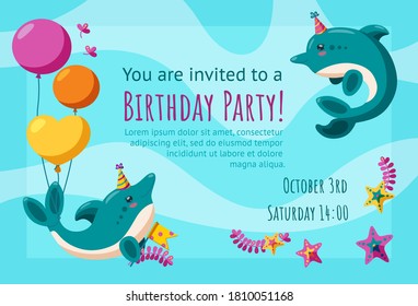 Birthday invitation card with cute little dolphins and starfish. Ready-made invitation design with balloons and birthday hats. Colorful falt vector illustration in background with waves.