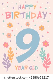 Birthday invitation card design with number and flowers. Nine years. Vector illustration of template on pastel background. Invitation for children and adults. Ready to use and editable template.