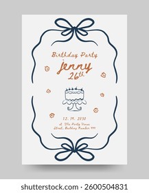 Birthday invitation poster with whimsical ribbon bow frame or border and cake illustration. doodle style