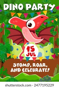 Invitación de cumpleaños, volante de la fiesta del dino de los niños con el personaje lindo del dinosaurio del pterodáctilo del bebé de la historieta en el huevo. Cartel de invitación de Vector para la celebración temática del Jurásico con diversión, juegos y aventuras prehistóricas