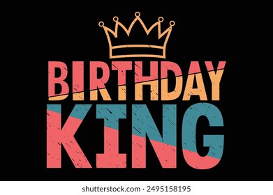 birthday king t shirt design