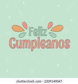 Birthday lettering concept. Spanish. Vector Translation Happy birthday 
