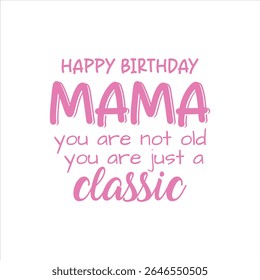  birthday, my birthday, my day, my way, pink, inspirational, design, apparel, graphic design, typography, quote, celebration, party, youth, teen, girl, woman, fashion, trendy, text, lettering, graphic