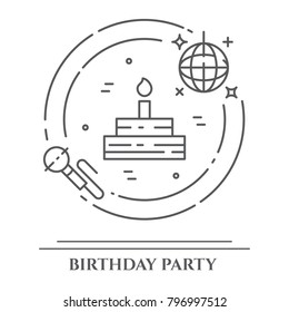 Birthday party banner with thin line pictograms of cake with candle inside circle and microphone and disco ball on it isolated on white background. Vector illustration of celebration outline icons.