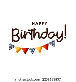 Birthday party card with colorful carnival flags. Garland of colored flags. "Happy Birthday" handwritten wishes lettering. Celebration card. Postcard, card. cover, invitation template. Cartoon vector
