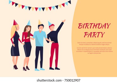 Birthday party celebration, people in hats, smiling and having fun, with ribbons as decoration, with text sample and title vector illustration