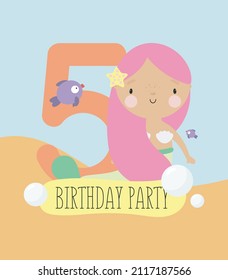 Birthday Party, Greeting Card, Party Invitation. Kids illustration with Cute Mermaid and with the inscription five. Vector illustration in cartoon style.