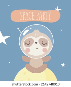 Birthday Party, Greeting Card, Party Invitation. Kids illustration with Cute Sloth in the Space . Vector illustration in cartoon style.