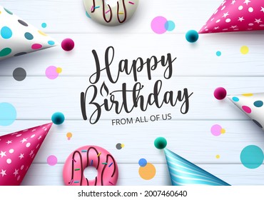 Birthday party hats and donut vector design. Happy birthday text with colorful party hat and doughnut elements for birth day celebration greeting card. Vector illustration