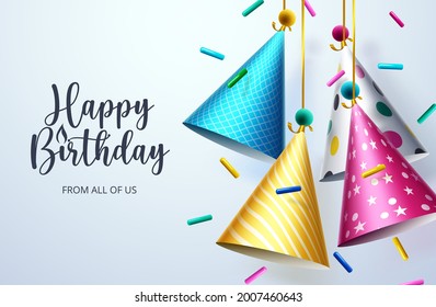 Birthday party hats vector design. Happy birthday text with colorful hanging party hat and sprinkles elements for kids birth day celebration greeting card design. Vector illustration