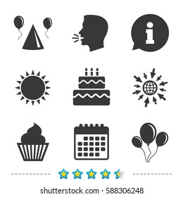 Birthday party icons. Cake, balloon, hat and muffin signs. Celebration symbol. Cupcake sweet food. Information, go to web and calendar icons. Sun and loud speak symbol. Vector