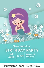 Birthday party invitation card template with cute little mermaid under the ocean .